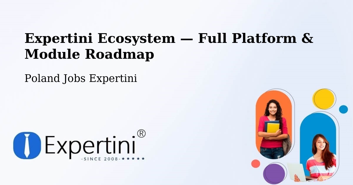Expertini Ecosystem — Full Platform & Module Roadmap – Góra