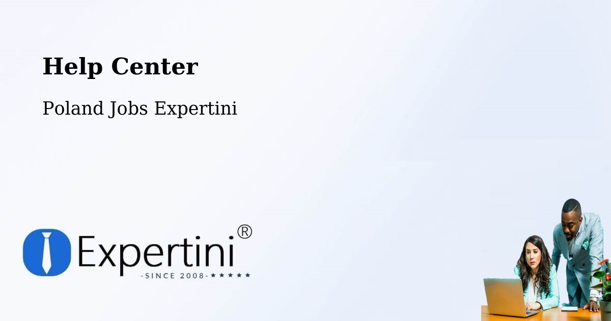 Help Center – Góra - Poland Jobs Expertini