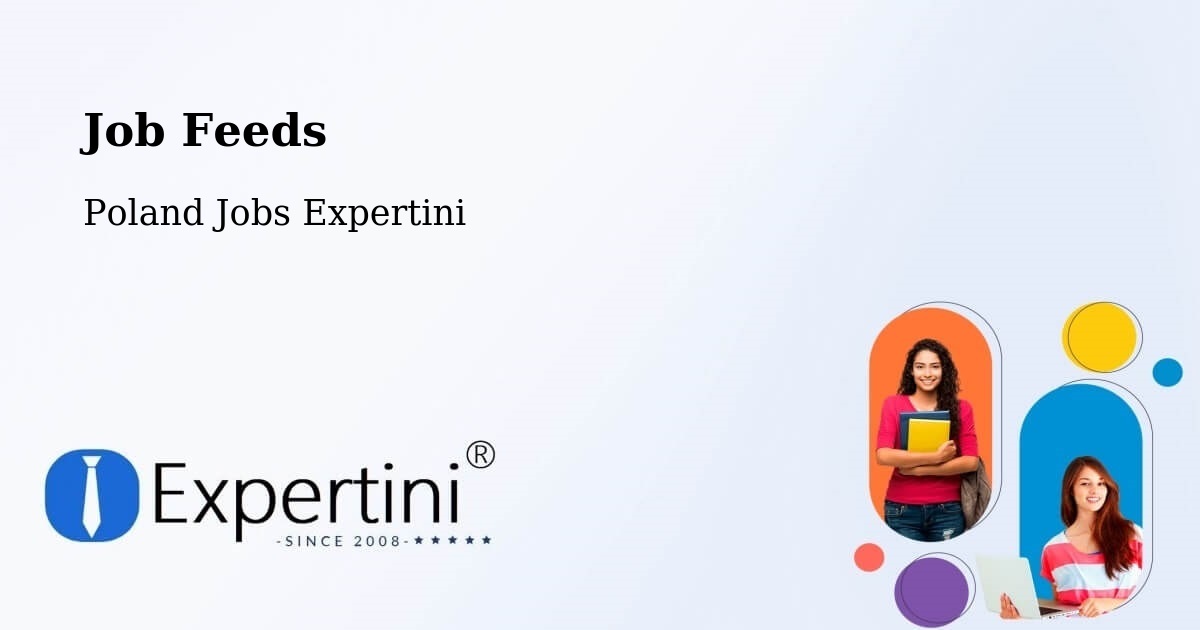 Job Listings Feed – Góra - Poland Jobs Expertini