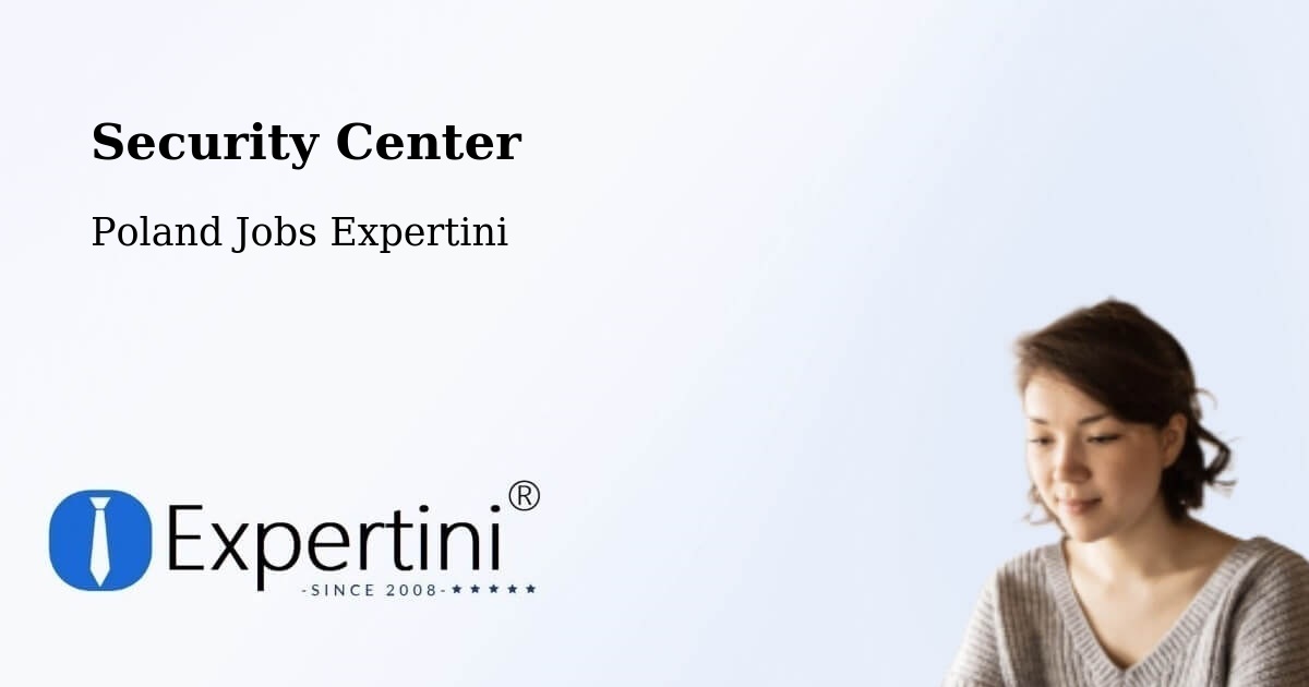 Security & Compliance – Góra - Poland Jobs Expertini